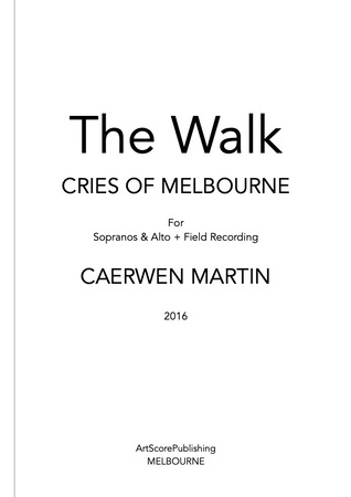 The Walk Cries of Melbourne for Sopranos & Alto + Field Recording