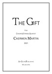 THE GIFT FOR CHOIR & STRING QUINTET