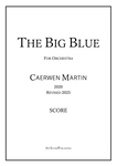 The Big Blue for Orchestra