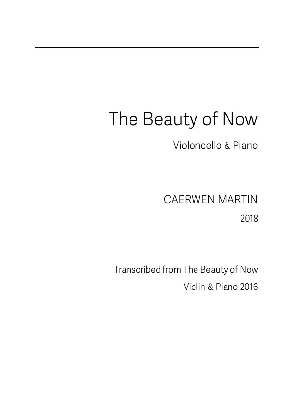 The Beauty of Now for Violoncello  & Piano
